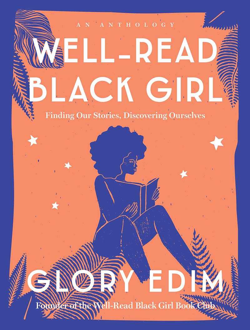 Well Read Black Girl By Glory Edim